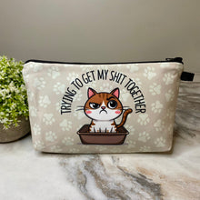 Load image into Gallery viewer, Pouch - Cat, Get Shit Together