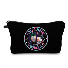 Load image into Gallery viewer, Pouch - Humor, Caffeinated & Medicated