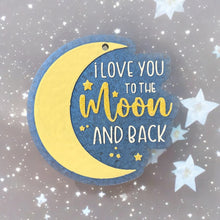 Load image into Gallery viewer, To The Moon Freshie