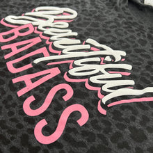 Load image into Gallery viewer, Beautiful Badass