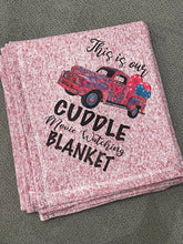 Load image into Gallery viewer, This is my Cuddle Movie watching Blanket