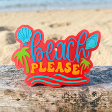 Load image into Gallery viewer, Beach Please Freshie
