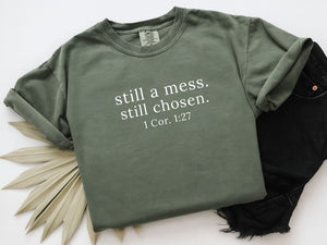Still a mess. Still Chosen.