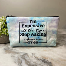 Load image into Gallery viewer, Pouch - Humor, Free Expensive
