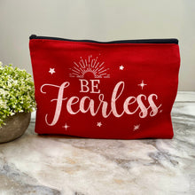 Load image into Gallery viewer, Canvas Pouch - Be Fearless
