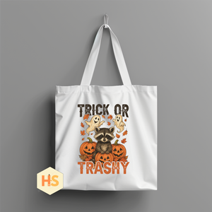 Tote Bag - Trick or Trashy - PREORDER 8/10-8/13