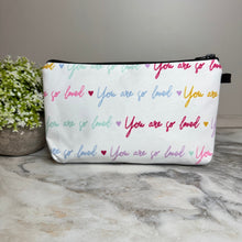 Load image into Gallery viewer, Pouch - Positive, You Are So Loved
