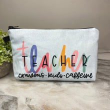 Load image into Gallery viewer, Pouch - Teacher Crayons, Kids, &amp; Caffeine
