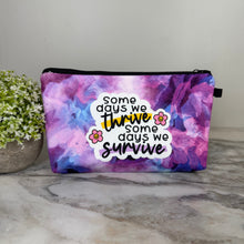 Load image into Gallery viewer, Pouch - Positive, Thrive Survive
