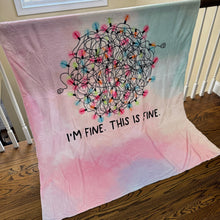 Load image into Gallery viewer, Blanket - Christmas - I&#39;m Fine - PREORDER ENDS 10/10
