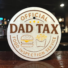 Load image into Gallery viewer, Dad Tax Freshie
