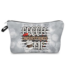 Load image into Gallery viewer, Pouch - Coffee Understands Me
