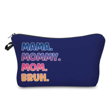 Load image into Gallery viewer, Pouch - Mom, Mama Bruh
