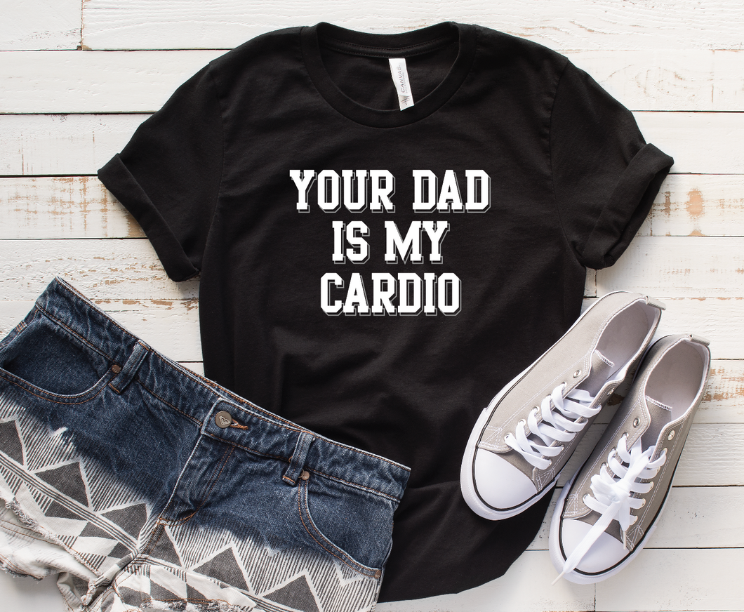 Your Dad Is My Cardio FULL LENGTH